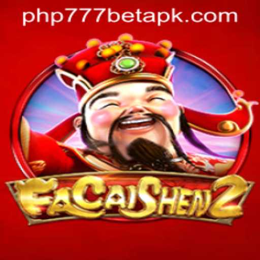 Discover FaCaiShen2 with php777.bet: A Legendary Casino Experience