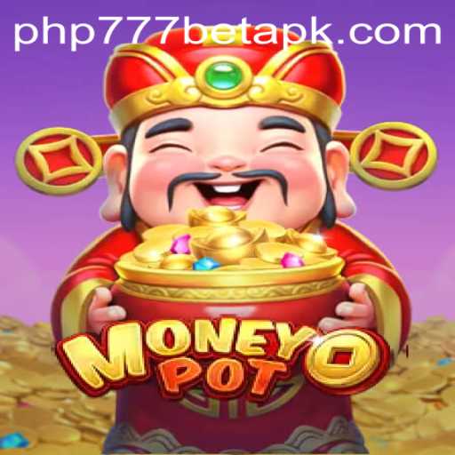 Explore the Exciting World of MoneyPot on php777.bet